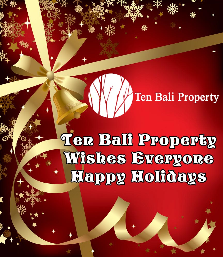 Ten Bali Property Wishes Everyone Happy Holidays